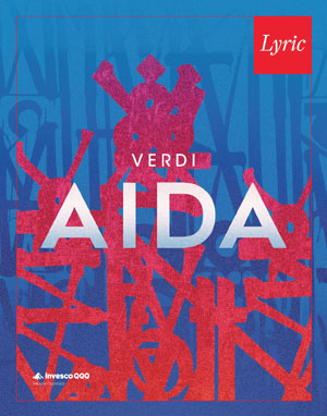 Lyric Opera - Aida