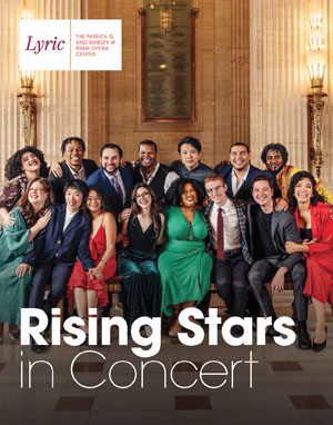 Lyric Opera 2025-2026 Issue 12 - Rising Stars